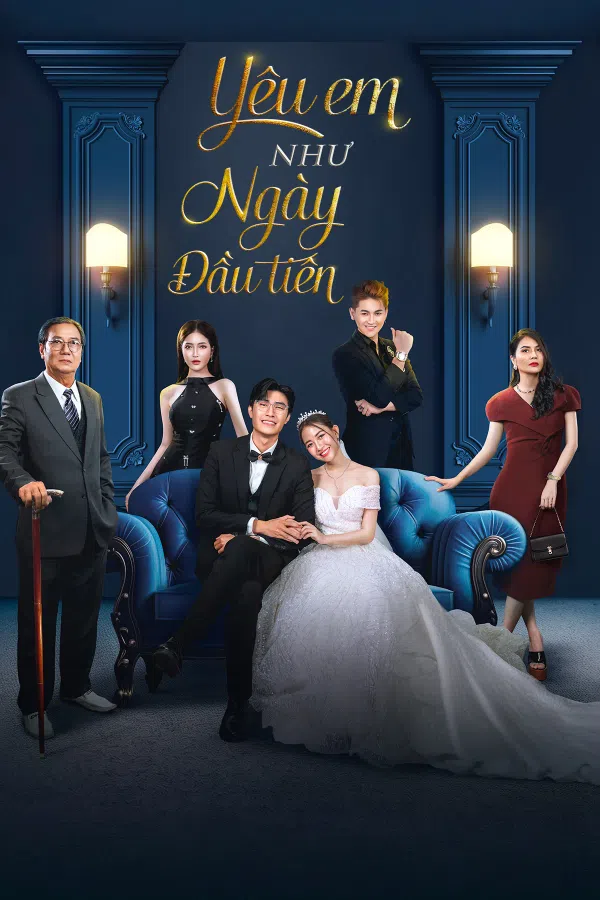 Xem Phim Yêu Em Như Ngày Đầu Tiên Vietsub HD Online